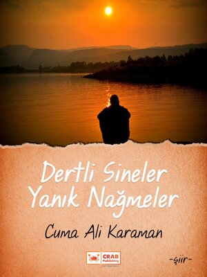 cover image of Dertli Sineler Yanık Nağmeler